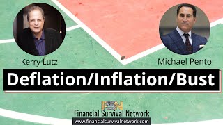 Deflation/Inflation/Bust -- Michael Pento