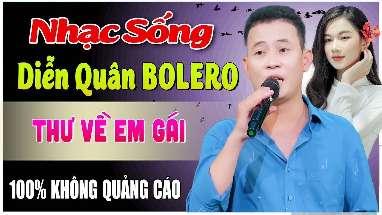 DIỄN QUÂN - Thư Tình Em Gái, Nhạc Bolero Trữ Tình Mới Nhất 2026 - CHỌN LỌC TOÀN BÀI HAY