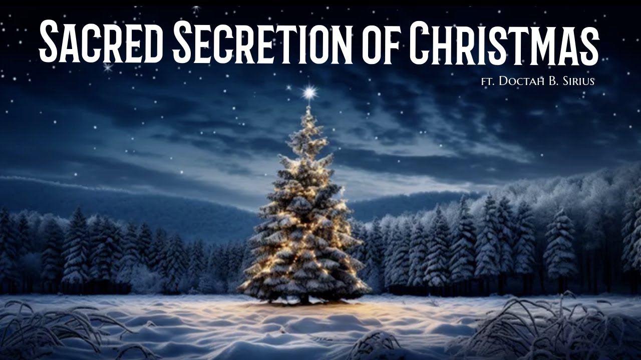Doctah B Sirius Sacred Secretion Of Christmas YouTube doctah-b-sirius-sacred-secretion-of-christmas-youtube