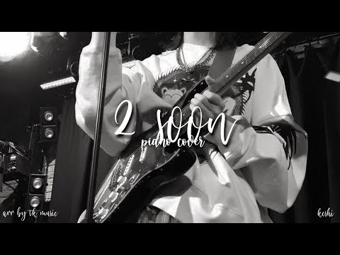 2 soon - keshi