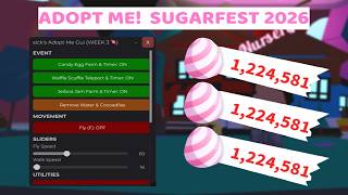 [WEEK 3 🍬] Adopt Me! Sugar Fest 2026 Script - Candy Eggs Farm, Minigame Farm and More! screenshot 1