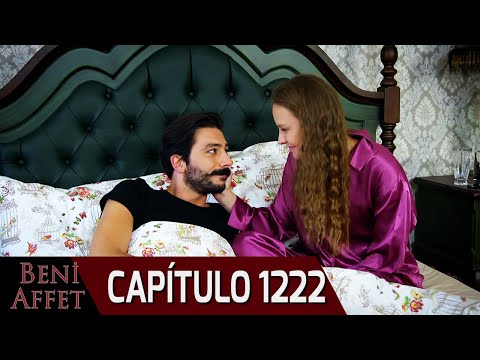 Perdóname (Beni Affet) - Capítulo 1222