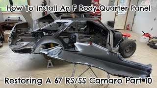 How To Install a 19671969 Camaro Quarter Panel.  I'm Finally Making Up Ground On The Camaro RS/SS