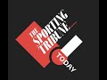 The sporting tribune today episode 1 i full podcast