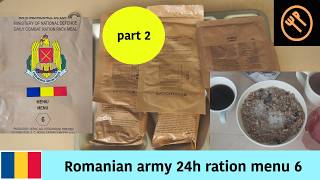 Romanian army 24h ration menu 6 part 2 @deliciousMRE