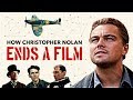 How Christopher Nolan Ends a Film