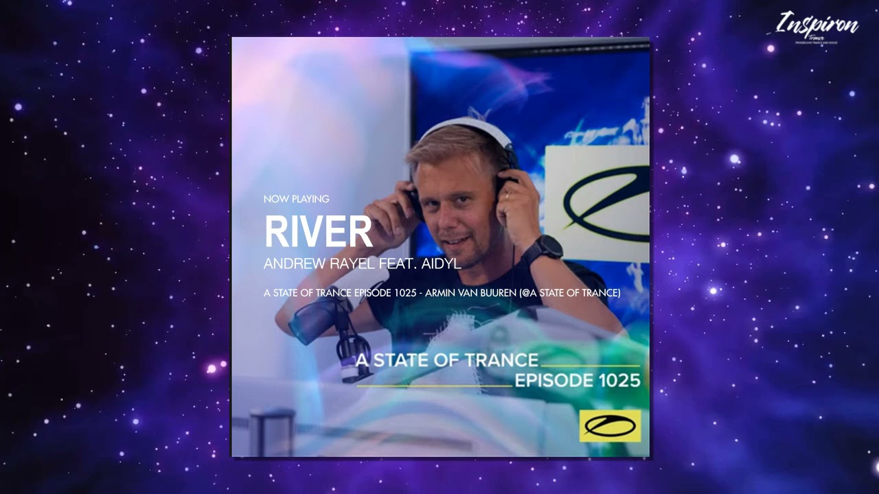 Andrew Rayel feat. AIDYL  - River