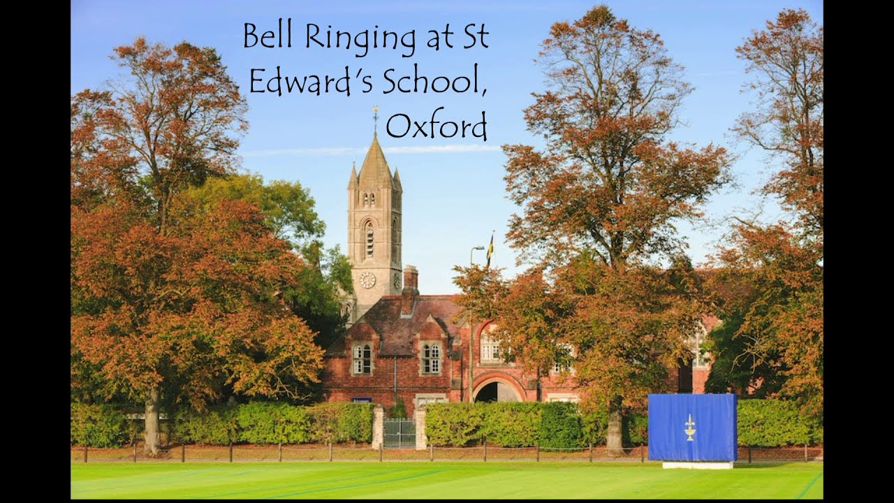 Bell Ringing at St Edward's School, Oxford YouTube
