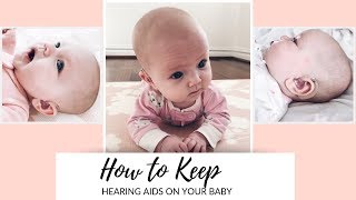 How To Keep Hearing Aids On a Baby | what worked for us from 2 months old to 10 months old by Christy Keane Can 116,746 views 4 years ago 4 minutes, 49 seconds
