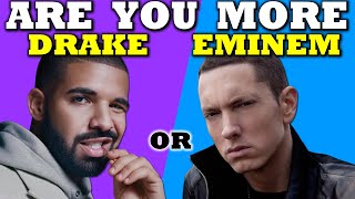 Are YOU More Like Drake or Eminem? 🤔 (Personality Test - AESTHETIC QUIZ)