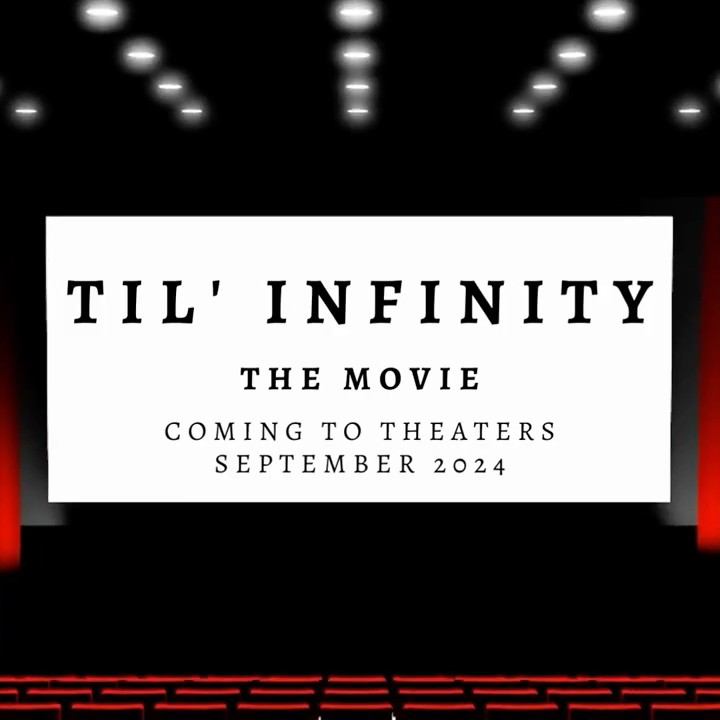“Til’ Infinity” The Movie Trailer #2 - YouTube