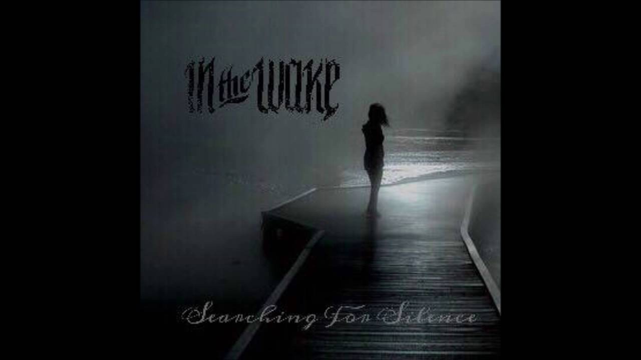 Searching For Silence - In The Wake (Instrumental Single)