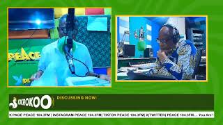 Kokrokoo Discussion Segment On Peace 104.3 FM (11/08/2026)