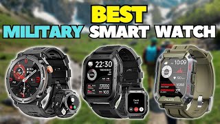 Top 5 Best Military Smartwatch For Men 2024 Rugged Smartwatch