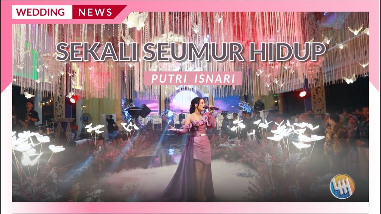 PUTRI ISNARI - SEKALI SEUMUR HIDUP (LIVE SUNGAI MERIAM SAMARINDA)