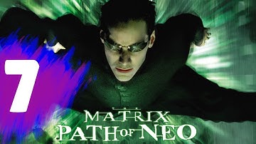 THE MATRIX: Path Of Neo Walkthrough Part 7 "The Key"