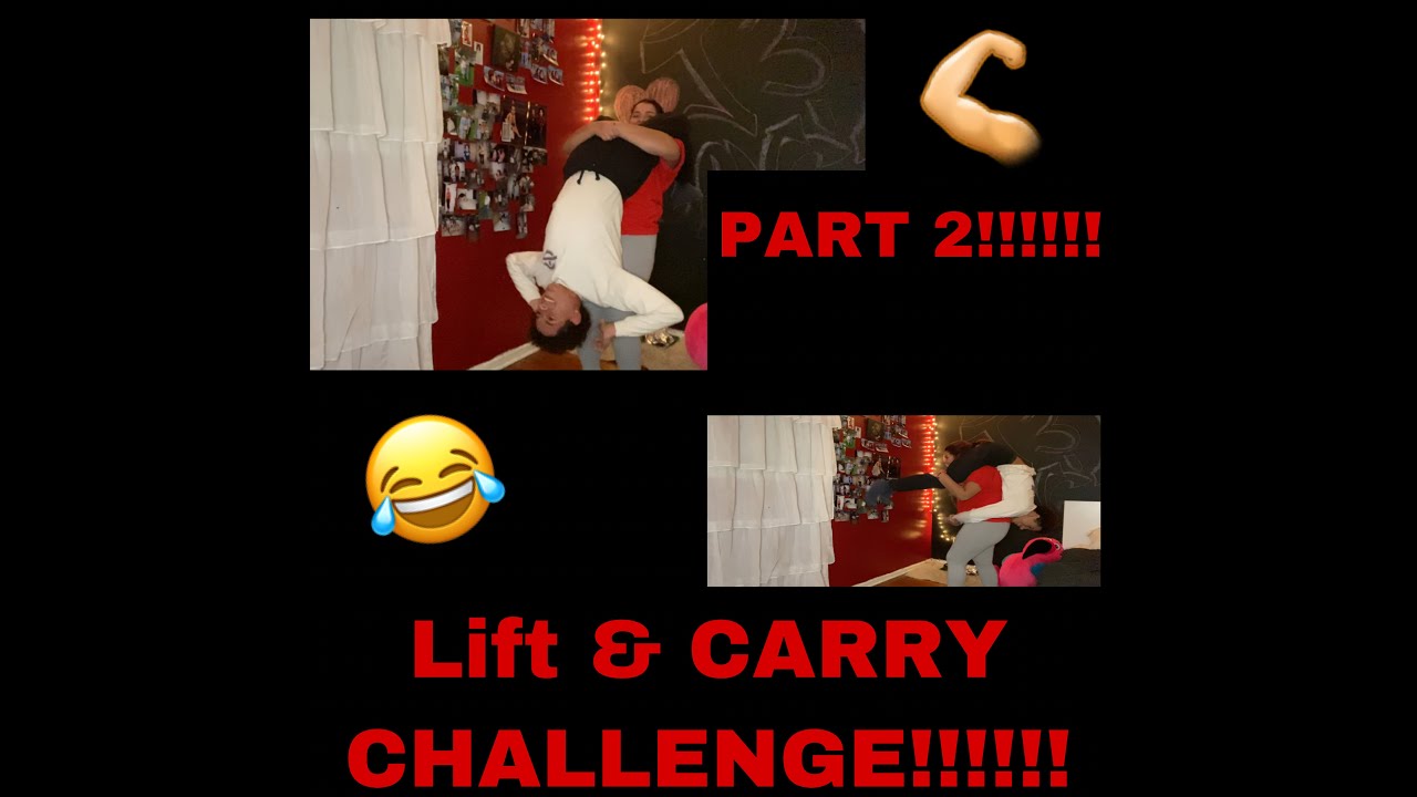 LIFT AND CARRY CHALLENGE !!!! (PART 2 )