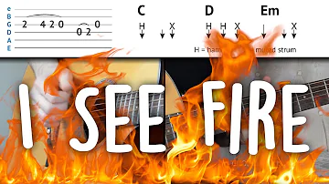 I See Fire - Easy Guitar Tutorial | Ed Sheeran - Easy To Understand & step-by-step | How To Play