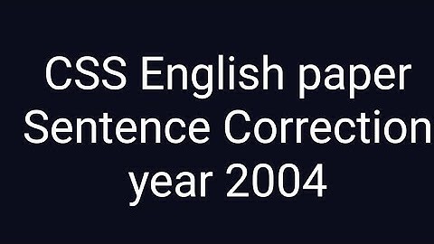CSS past papers solution | CSS English paper | Sentence Correction year 2004