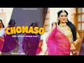 CHOMASO ( Official Video ) | Kapil Jangir Ft Nandini T & Uma Meena | Rajasthani DJ Song 2023