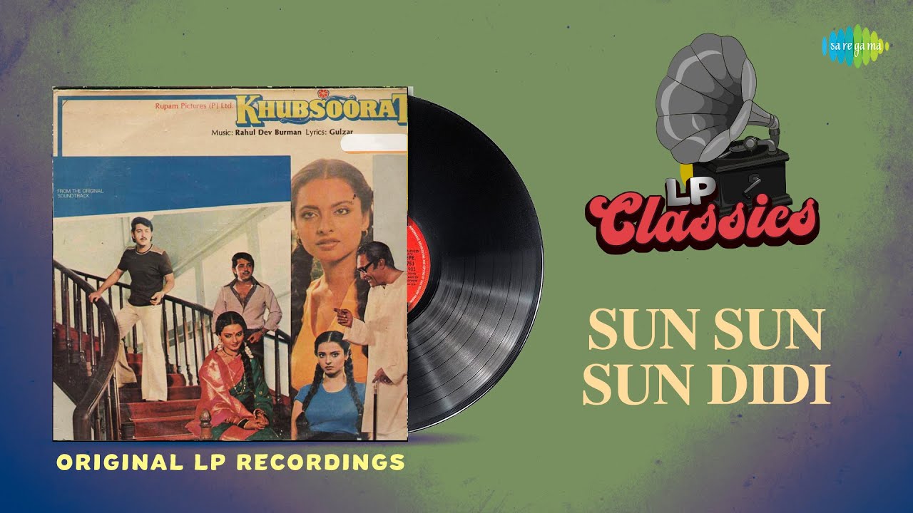 Original LP Recordings  Sun Sun Sun Didi  Khubsoorat 1980  Asha Bhosle  Rekha  LP Classics