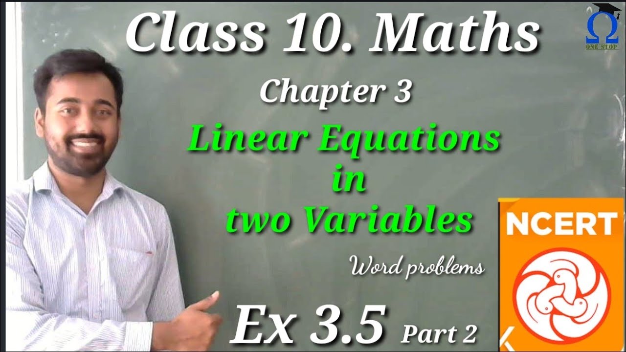 Class 10 | NCERT MATHEMATICS | EX 3.5 linear equation in two variables ...