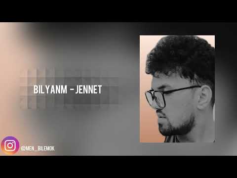 bilyanm - Jennet (official audio)