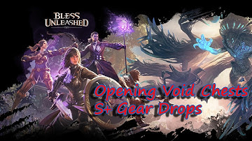 Bless Unleashed Opening 13 Void chests for S+