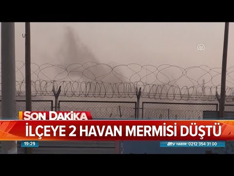 İlçeye 2 havan mermisi düştü - Atv Haber 9 Ekim 2019