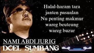 Doel Sumbang - Nami Abdi Jurig Video Lirik