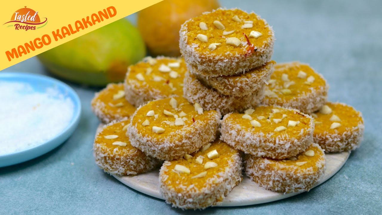Aam Kalakand | Mango Kalakand | आम कलाकंद | Easy Mango Dessert | Tasted Recipes
