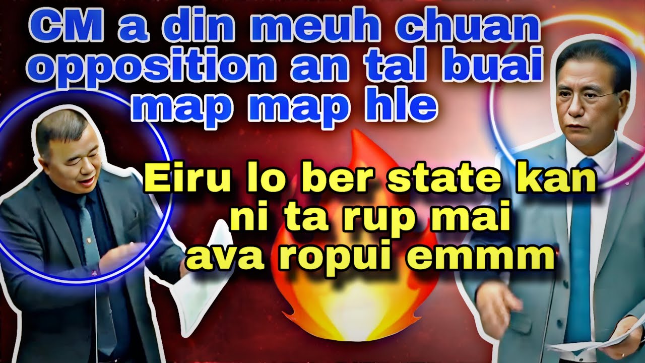 CM in a mu pui in a kap!! Opposition lam an ding zak zak mai alawm