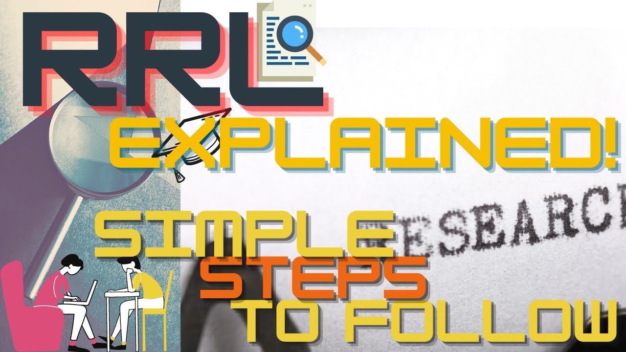 RRL Explained! Simple Steps to Follow in Writing RRL | (Tagalog
