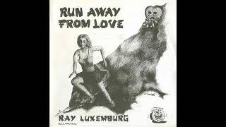 RAY LUXEMBURG - Following