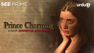 Prince Charming Short Film Mahira Khan Zahid Ahmed Sheheryar Urdu1 Stani Drama