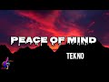 Tekno - Peace of Mind Official Lyrics