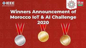 Closing Ceremony & Announcing the Winners of Morocco IoT & AI Challenge