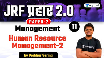 05:00 PM - NTA UGC NET 2021 | Management by Prakhar Verma | Human Resource Management-2