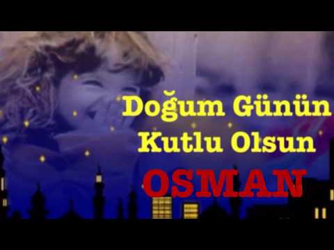 OSMAN İyi ki Doğdun :) 3.VERSİYON Komik Doğum günü Mesajı *happy birthday Osman* Made in Turkey :) 🎂