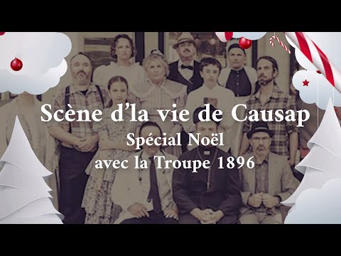 Scènes de la vie de Causap | Spécial Noël