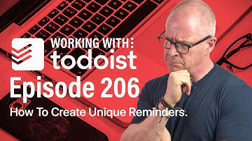 How To Create Unique Reminders In Todoist