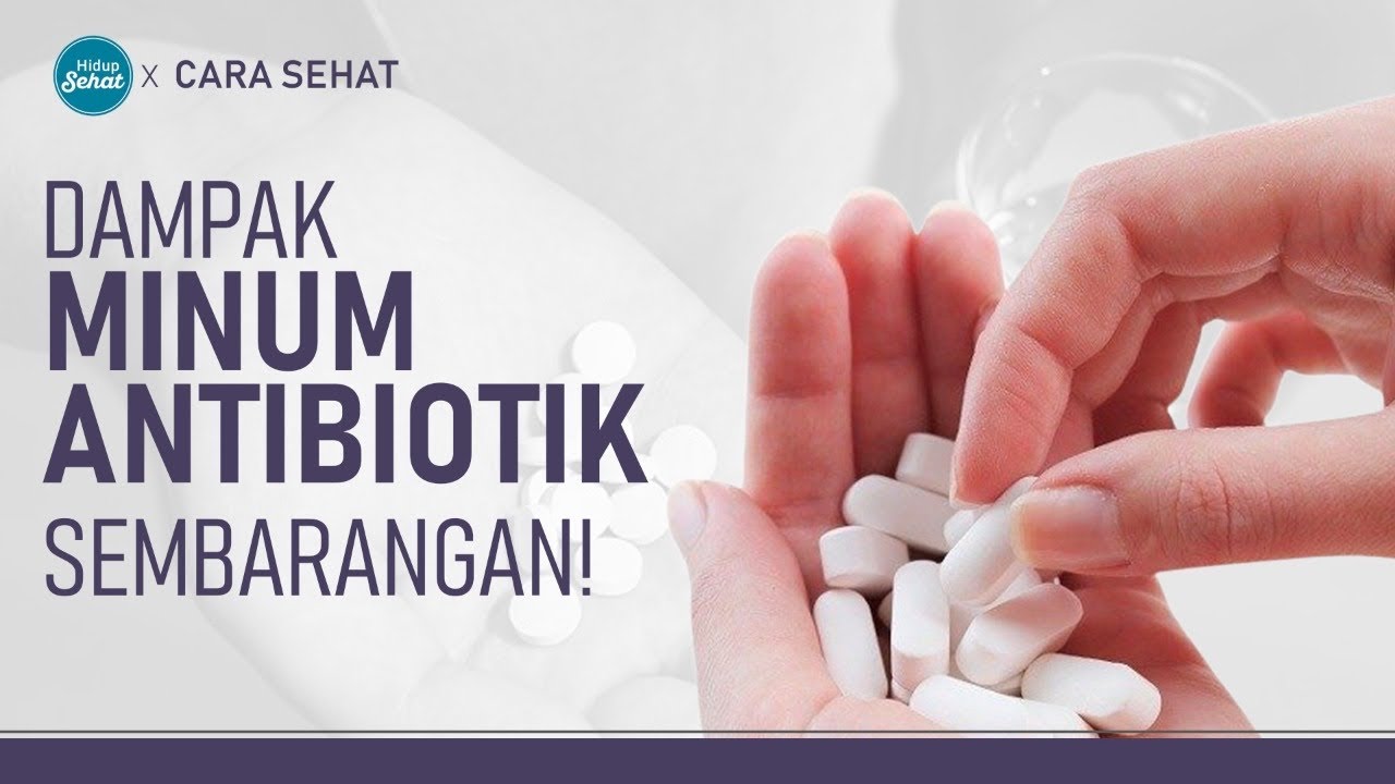 Jangan Asal Minum Antibiotik! Ini Caranya | Hidup Sehat tvOne