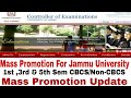 Mass promotion for 1st 3rd  5th semester cbcs  noncbcs students of jammu university notification