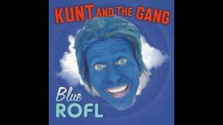 kunt and the gang- a little baby with a ladys cunt