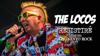 The Locos - Resistiré (Directo Kalikenyo Rock XII 2017)