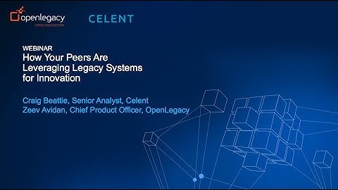 Webinar: How Your Peers Are Leveraging Legacy Systems for Innovation