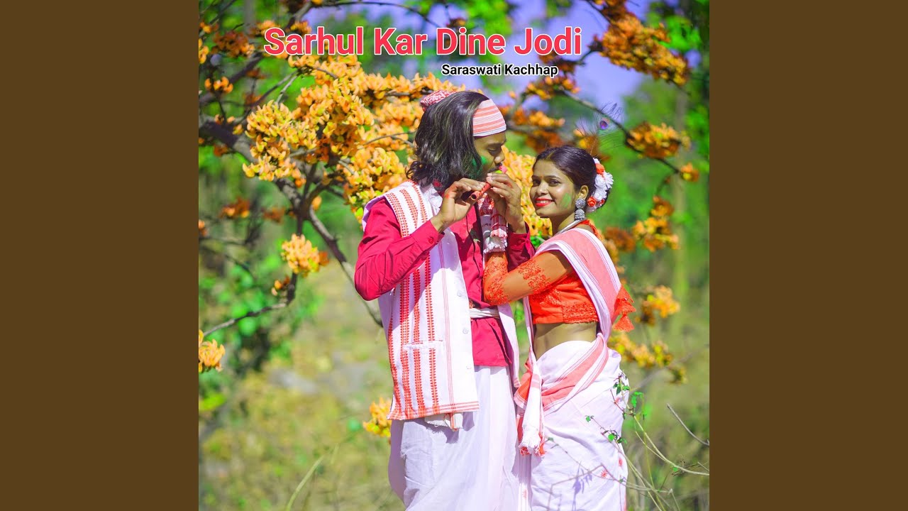Sarhul Kar Dine Jodi