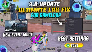 3.0 Update Gameloop Lag Fix 2024 | PUBG Mobile Emulator Lag Fix Best Settings For | LOW END PC |