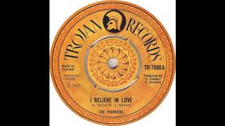 Download Lagu The Pioneers I Believe In Love MP3