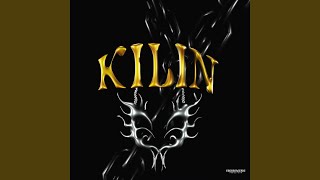 Download Lagu KILIN MP3